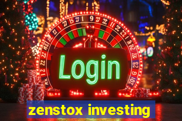 zenstox investing